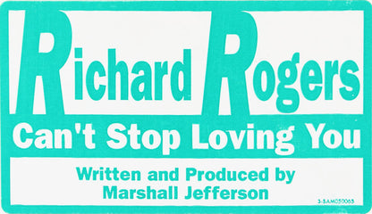 Richard Rogers : Can't Stop Loving You (12")