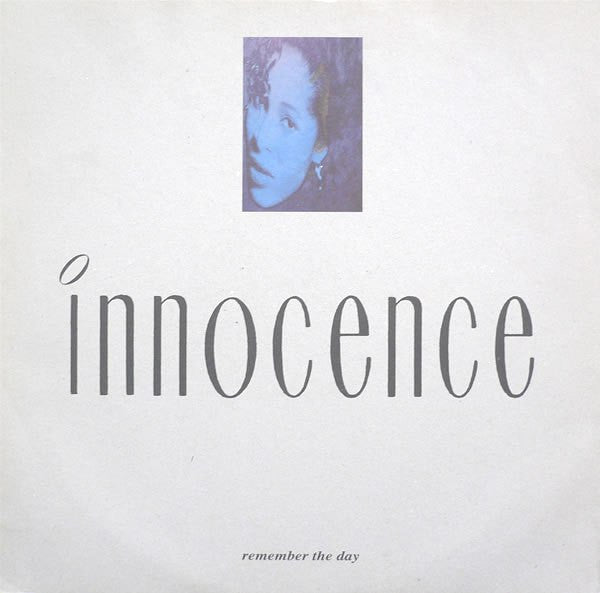 Innocence : Remember The Day (12")