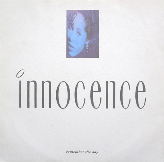 Innocence : Remember The Day (12")