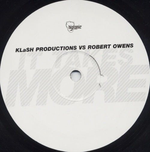 KLaSH Productions : It Takes More (12")