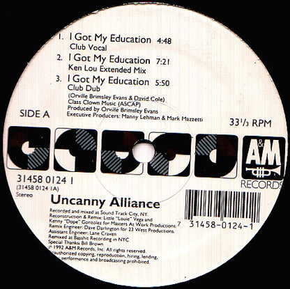 Uncanny Alliance : I Got My Education (12")