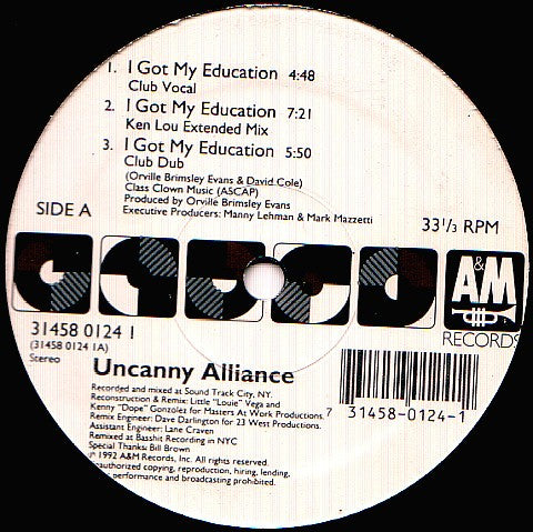 Uncanny Alliance : I Got My Education (12")