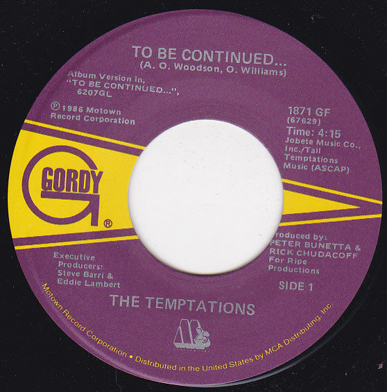 The Temptations : To Be Continued... (7", Single)