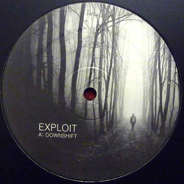Exploit : Downshift (12", EP)