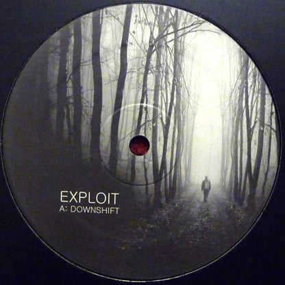 Exploit : Downshift (12", EP)