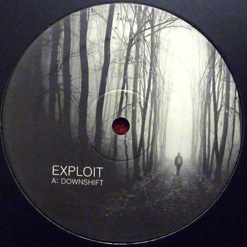 Exploit : Downshift (12", EP)