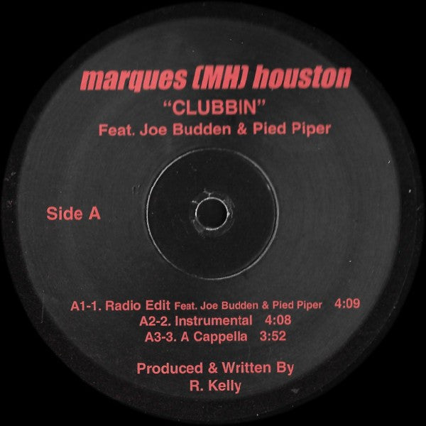 Marques [MH] Houston* Feat. Joe Budden & Pied Piper* - Clubbin (12")