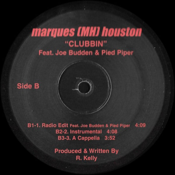 Marques [MH] Houston* Feat. Joe Budden & Pied Piper* - Clubbin (12")