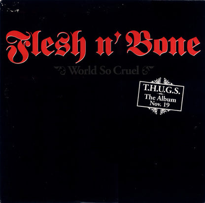 Flesh-N-Bone : World So Cruel (12", Promo)