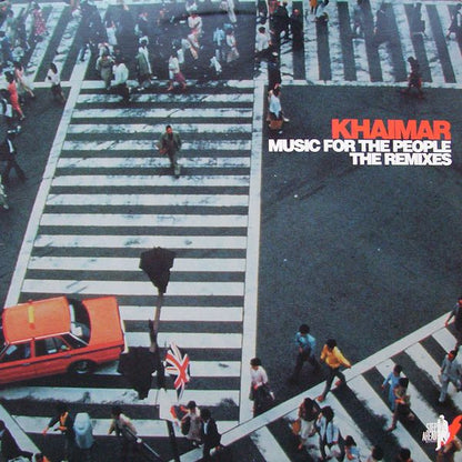 Khaimar - Music For The People (The Remixes) (12")
