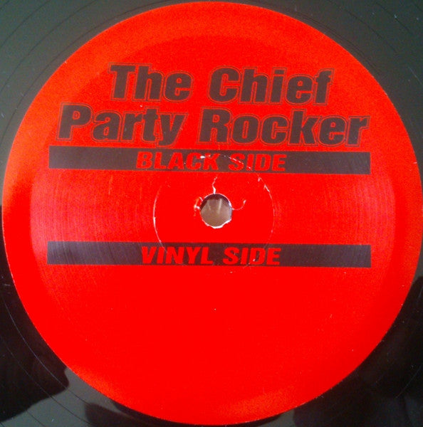 The Chief Party Rocker - Black Side / Vinyl Side (12")