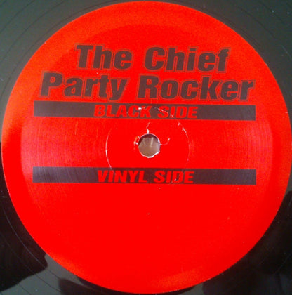The Chief Party Rocker - Black Side / Vinyl Side (12")