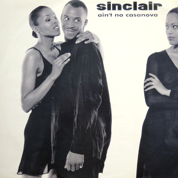 Sinclair : Ain't No Casanova (12", Single)