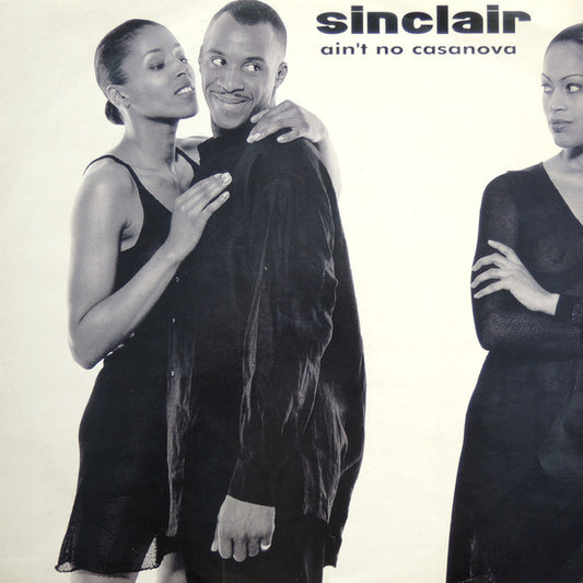 Sinclair : Ain't No Casanova (12", Single)