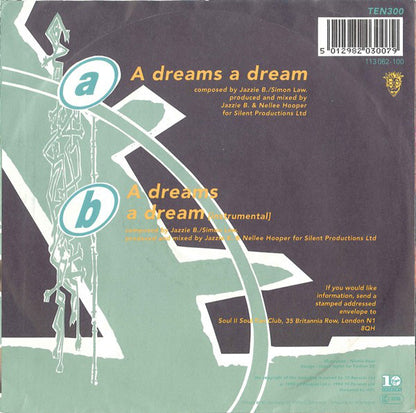 Soul II Soul : A Dreams A Dream (7", Single)