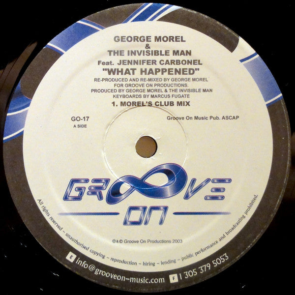 George Morel & The Invisible Man Feat. Jennifer Carbonel* - What Happened (12")