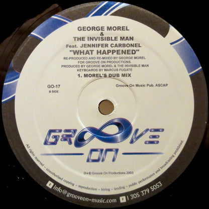 George Morel & The Invisible Man Feat. Jennifer Carbonel* - What Happened (12")