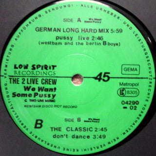 The 2 Live Crew - We Want Some Pussy (12", Bla)