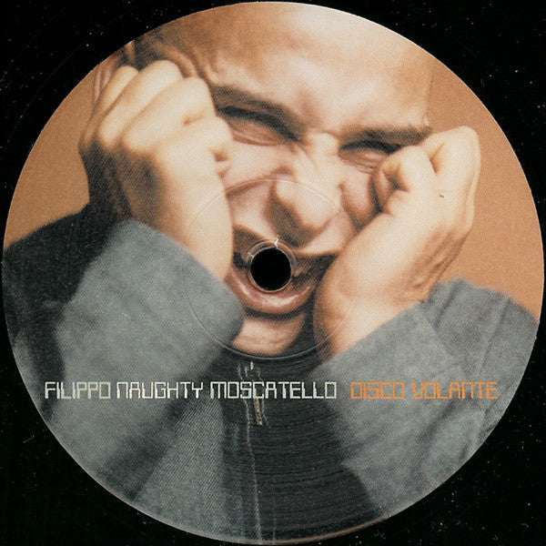 Filippo "Naughty" Moscatello* : Disco Volante (2x12")