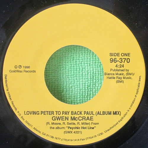 Gwen McCrae : Loving Peter To Pay Back Paul / Psychic Hot Line (7", Single)