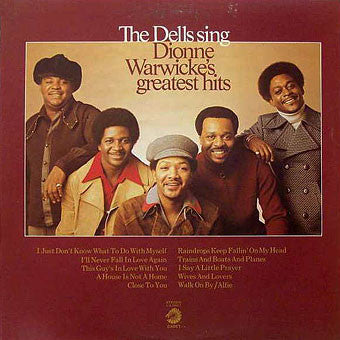 The Dells : The Dells Sing Dionne Warwicke's Greatest Hits (LP, Album)