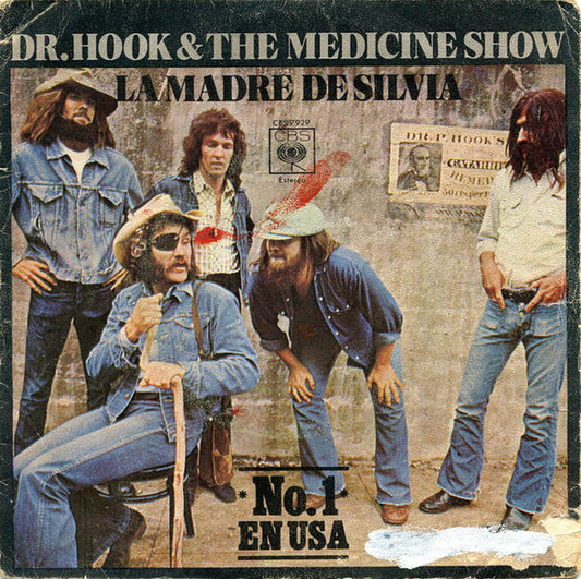 Dr. Hook & The Medicine Show : La Madre De Silvia (7", Single)
