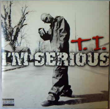T.I. - I'm Serious (12")
