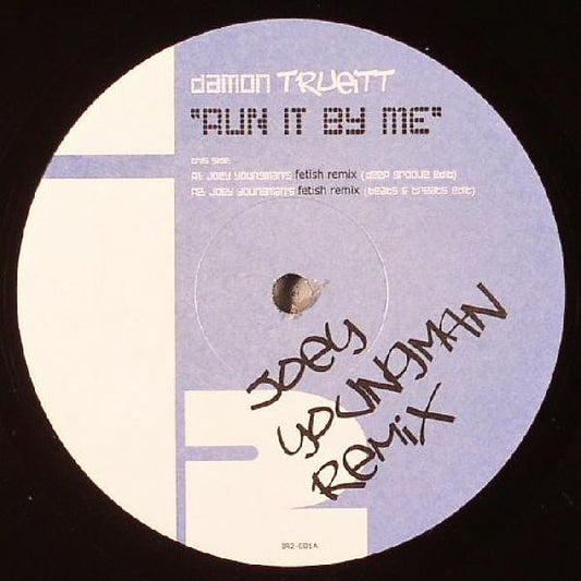 Damon Trueitt : Run It By Me (Joey Youngman Remix) (12")