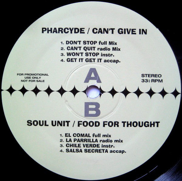 The Pharcyde / Soul Unit : Can't Give In / Food For Thought (12", Promo)