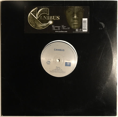 Canibus : Mic-Nificent / Phuk U (12")