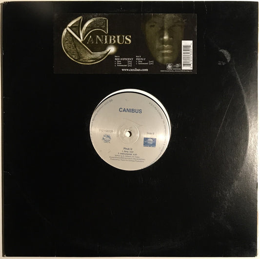 Canibus : Mic-Nificent / Phuk U (12")