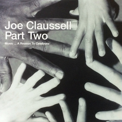 Joe Claussell : Music... A Reason To Celebrate (Part Two) (3x12", Comp)