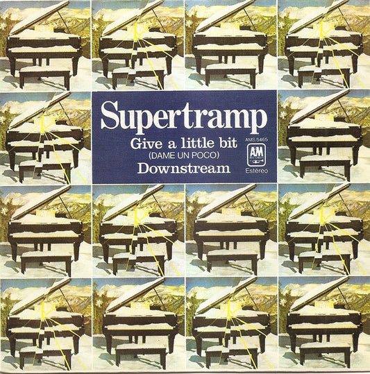 Supertramp : Give A Little Bit = Dame Un Poco / Downstream (7", Single)