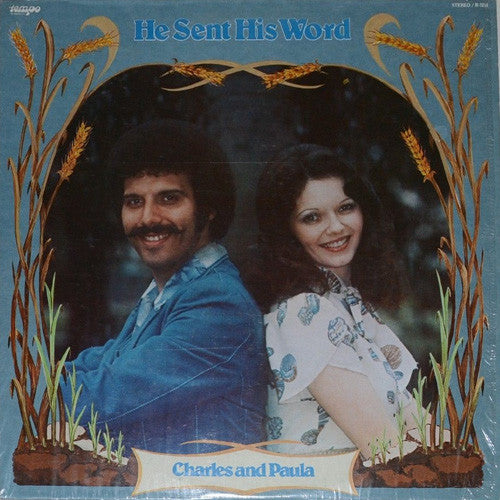 Charles And Paula Slagle - He Sent His Word (LP, Album)
