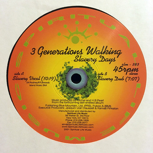 3 Generations Walking - Slavery Days (12")