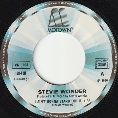 Stevie Wonder : I Ain't Gonna Stand For It (7", Single)