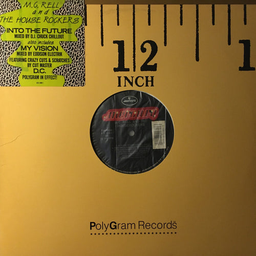 MC Rell & The Houserockers : Into The Future (12", Maxi, Com)