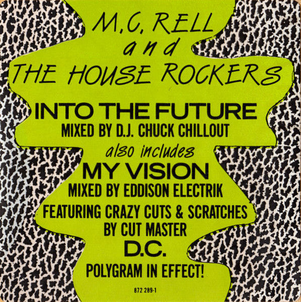 MC Rell & The Houserockers : Into The Future (12", Maxi, Com)