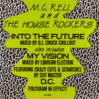 MC Rell & The Houserockers : Into The Future (12", Maxi, Com)