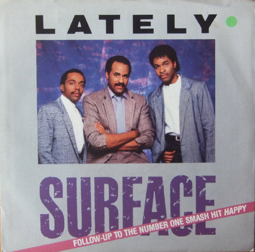 Surface : Lately / Feels So Good (7", Car)