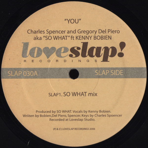 Charles Spencer & Gregory Del Piero AKA So What (2) Ft Kenny Bobien : You (12")