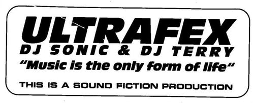 Ultrafex : Music Is The Only Form Of Life (12")