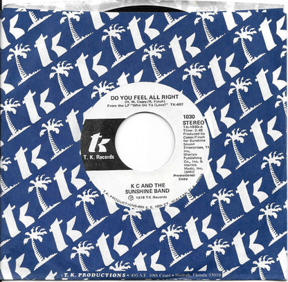 KC & The Sunshine Band : Do You Feel All Right (7", Promo)