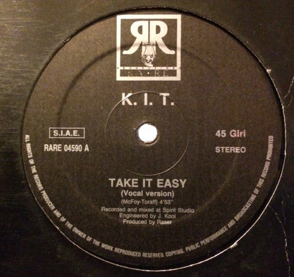 K.I.T. - Take It Easy (12")
