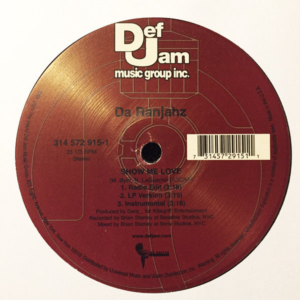 Da Ranjahz : Show Me Love / What Could Be Better B*t*h (12", Single)