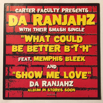 Da Ranjahz : Show Me Love / What Could Be Better B*t*h (12", Single)