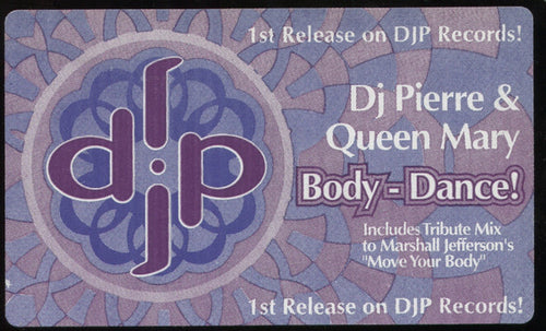 DJ Pierre & Queen Mary : Body Dance (12")