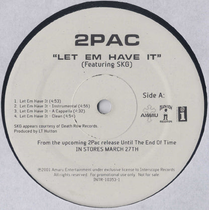 2Pac : Let 'Em Have It / Thug N U Thug N Me (Remix) (12", Promo)