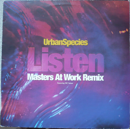Urban Species Featuring MC Solaar : Listen (Just Listen) (Masters At Work Remix) (12")
