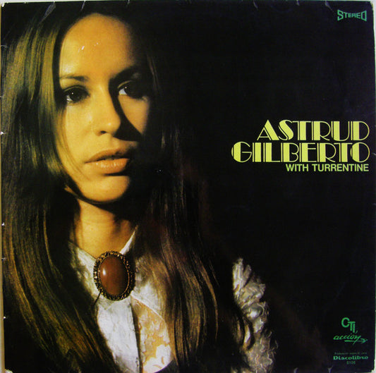 Astrud Gilberto With Stanley Turrentine : Gilberto With Turrentine (LP, Album, Club, RE)